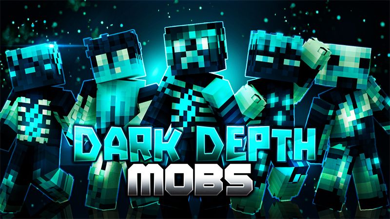 Dark Depth Mobs