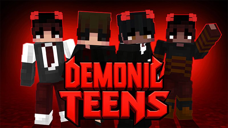 DEMONIC TEENS on the Minecraft Marketplace by Minty