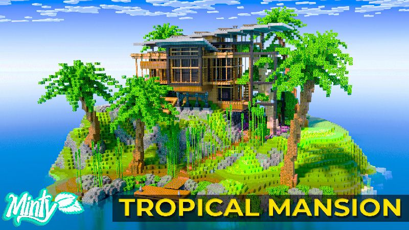 TROPICAL MANSION