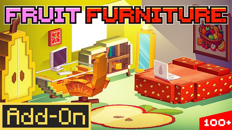 FRUIT FURNITURE Add-On on the Minecraft Marketplace by Misfits