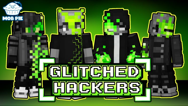 Glitched Hackers on the Minecraft Marketplace by Mob Pie