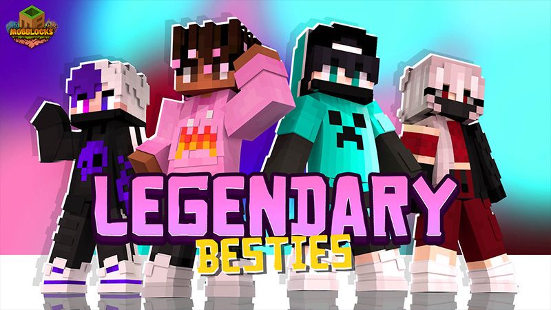 Legendary Besties on the Minecraft Marketplace by MobBlocks