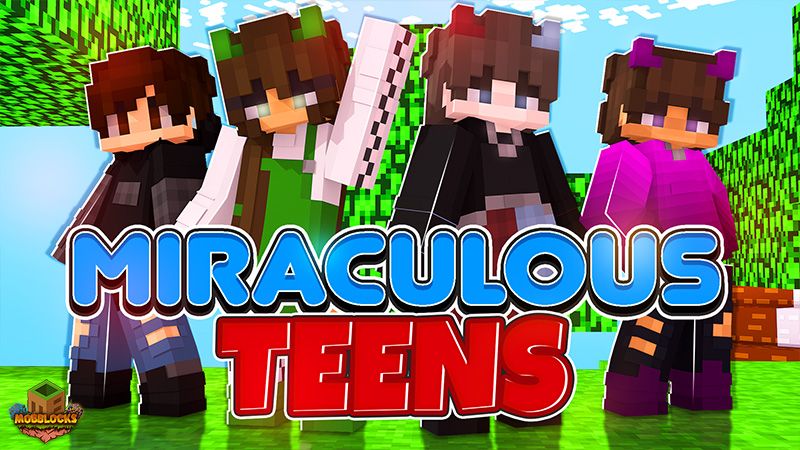 Miraculous Teens