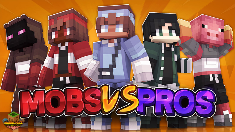 Mobs vs Pros