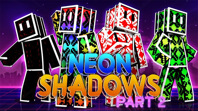 Neon Shadows Part 2 on the Minecraft Marketplace by MobBlocks