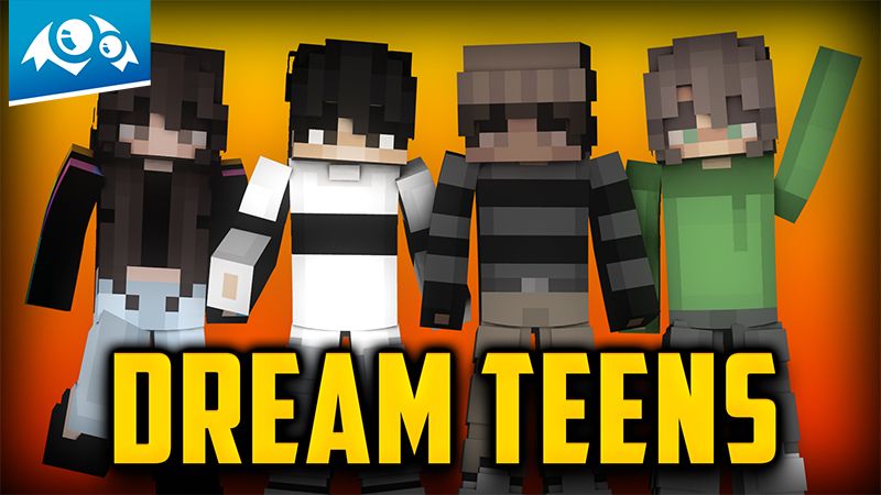 Dream Teens on the Minecraft Marketplace by monster-egg-studios