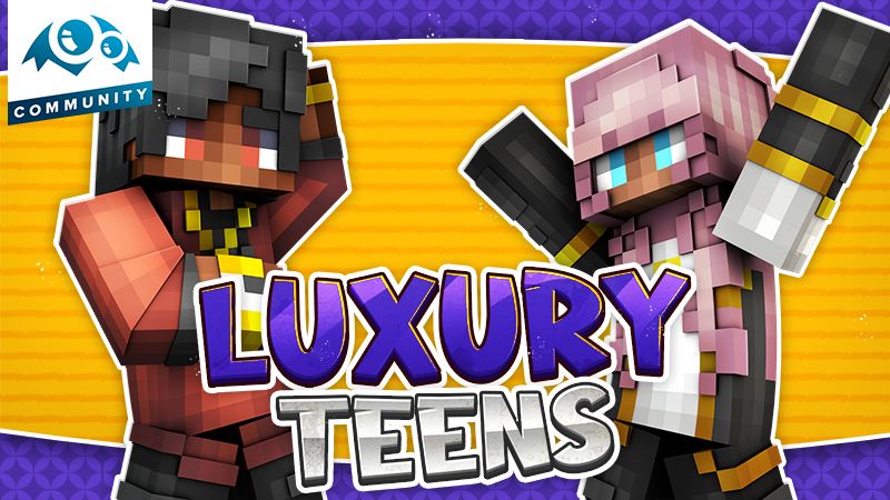 Luxury Teens on the Minecraft Marketplace by Monster Egg Studios