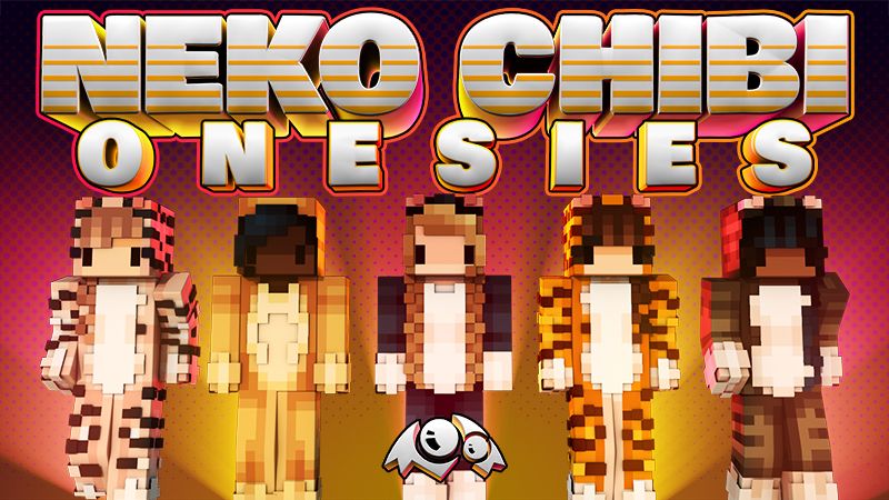 Neko Chibi: Onesies on the Minecraft Marketplace by Monster Egg Studios