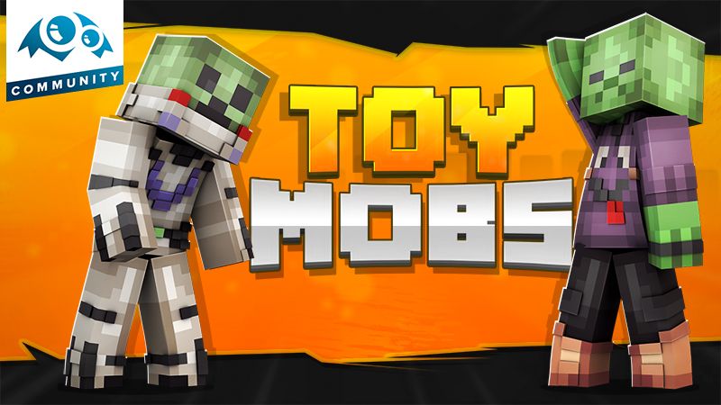 Toy Mobs on the Minecraft Marketplace by Monster Egg Studios