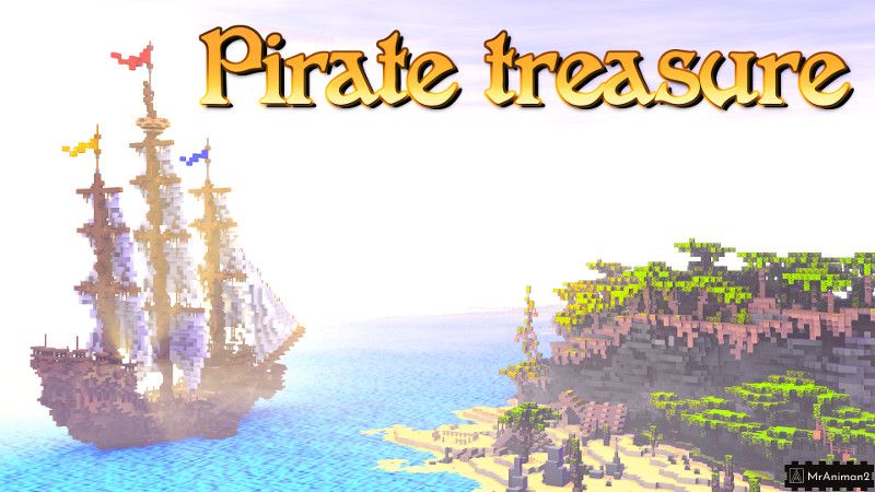 Pirate Treasure on the Minecraft Marketplace by mraniman2