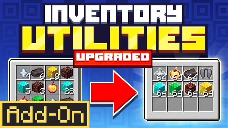 Inventory Utilities (Upgraded) on the Minecraft Marketplace by Mythicus