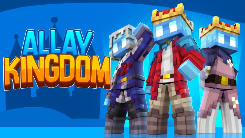 Allay Kingdom on the Minecraft Marketplace by Netherpixel