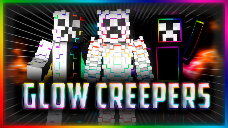 Glow Creepers