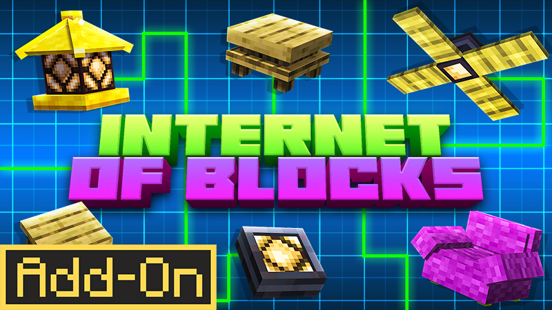 Internet of Blocks Add-On on the Minecraft Marketplace by Netherpixel