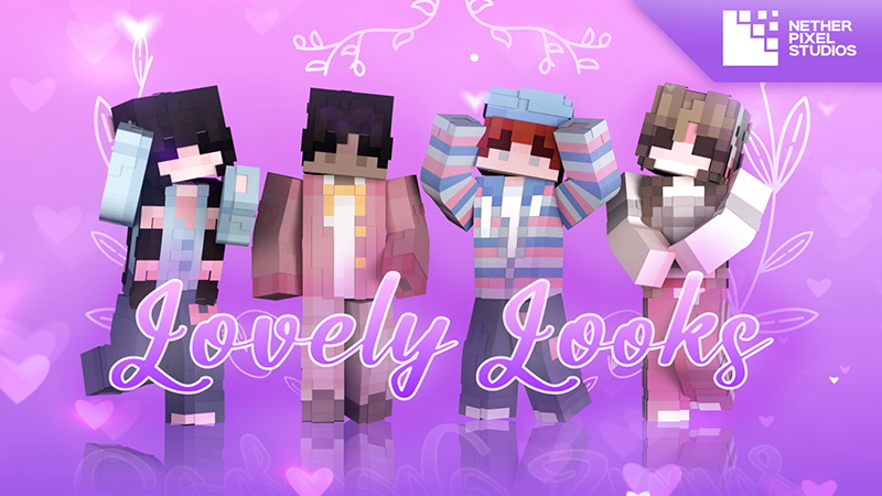 Lovely Looks on the Minecraft Marketplace by Netherpixel