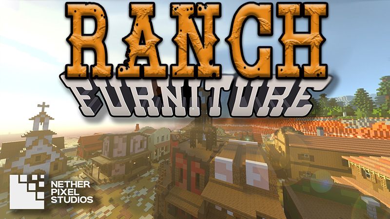 Ranch Furniture on the Minecraft Marketplace by Netherpixel