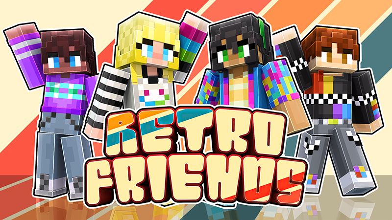 Retro Friends on the Minecraft Marketplace by Netherpixel