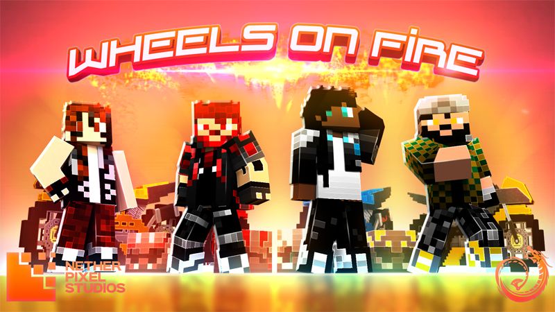 Wheels on Fire on the Minecraft Marketplace by Netherpixel