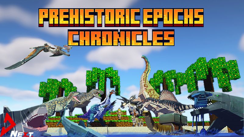 Prehistoric Epochs: Chronicles on the Minecraft Marketplace by Next Studio