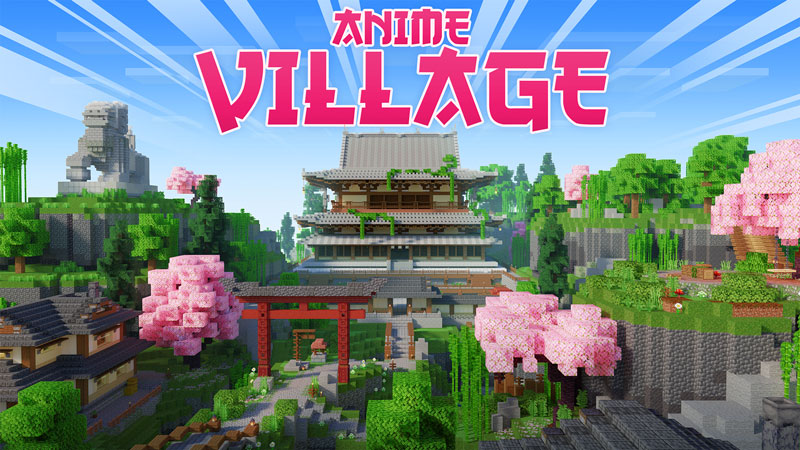 Anime Village on the Minecraft Marketplace by Ninja Squirrel Gaming