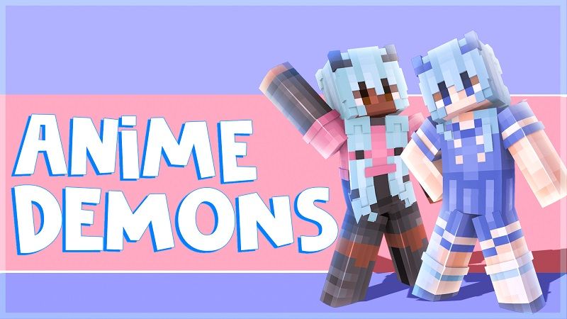 ANIME DEMONS! on the Minecraft Marketplace by Nitric Concepts