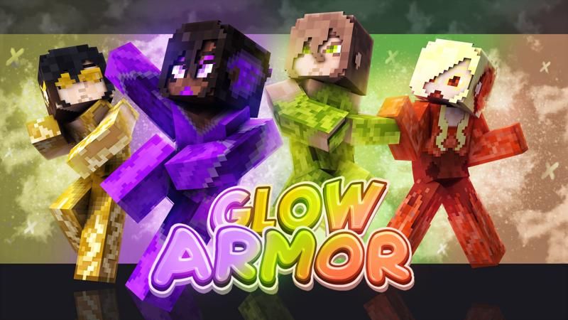 Glow Armor