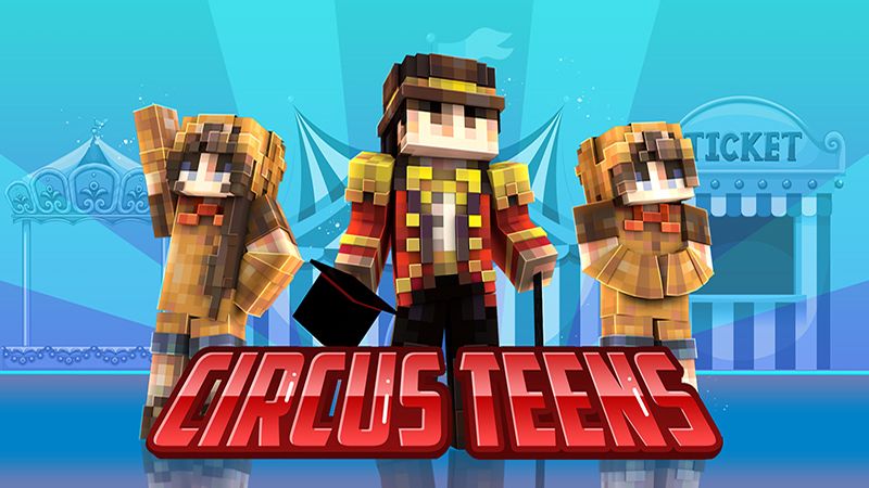 Circus Teens on the Minecraft Marketplace by Norvale