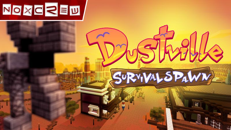 Dustville Survival Spawn on the Minecraft Marketplace by Noxcrew