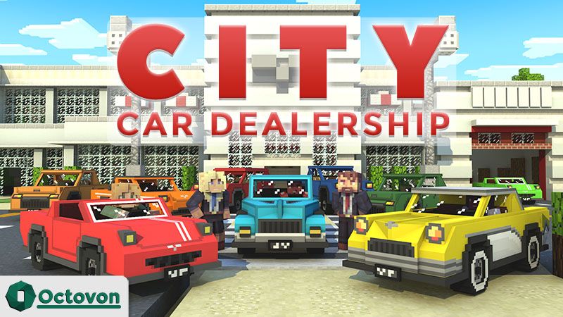 City Car Dealership on the Minecraft Marketplace by octovon