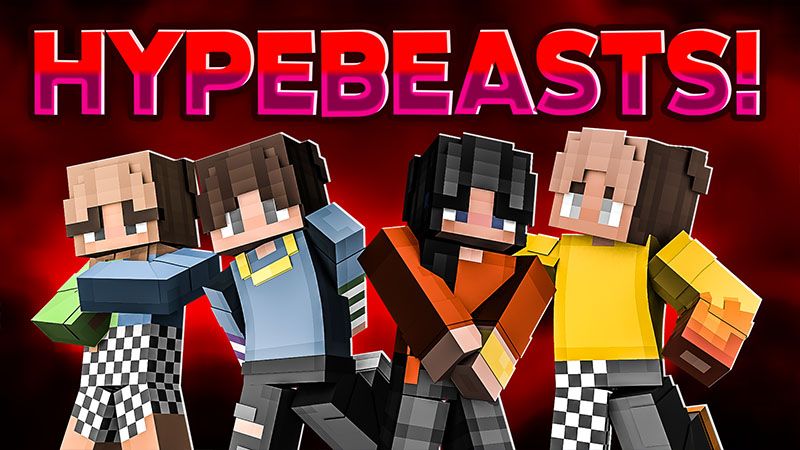 Hypebeasts! on the Minecraft Marketplace by Odyssey Builds