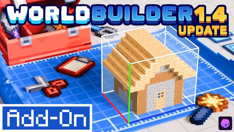 World Builder Add-On 1.4 on the Minecraft Marketplace by Oreville Studios