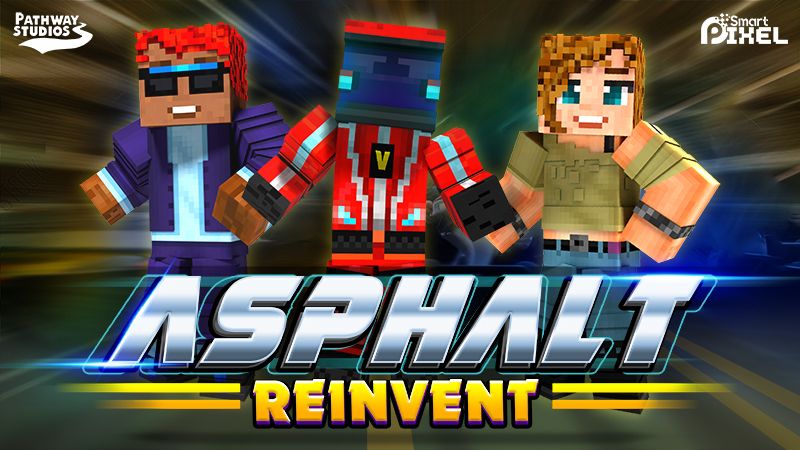 Asphalt Reinvent on the Minecraft Marketplace by Pathway Studios