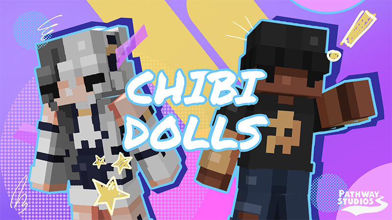 Chibi Dolls on the Minecraft Marketplace by Pathway Studios