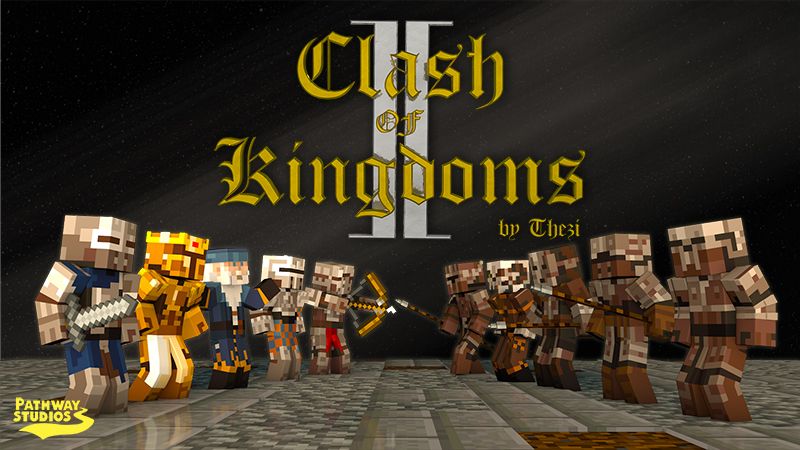 Clash of Kingdoms II on the Minecraft Marketplace by Pathway Studios