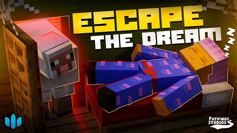 Escape the Dream on the Minecraft Marketplace by Pathway Studios