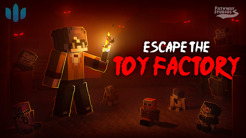 Escape the Toy Factory on the Minecraft Marketplace by Pathway Studios