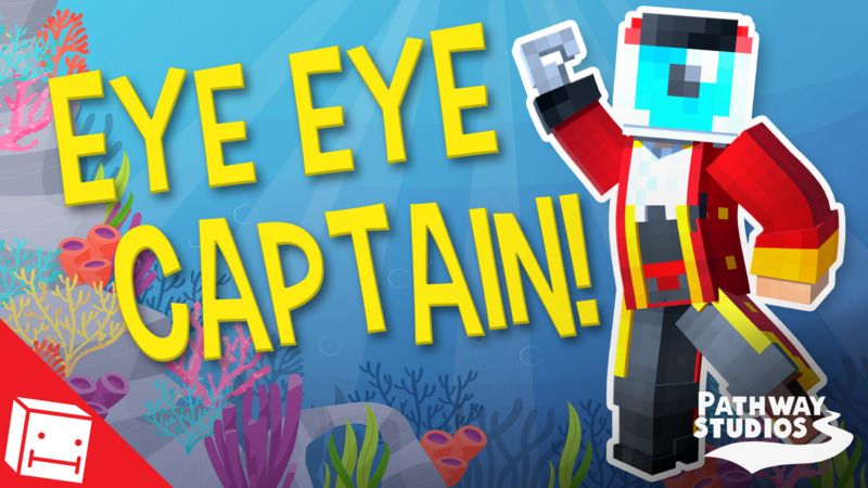 Eye Eye Captain! on the Minecraft Marketplace by Pathway Studios