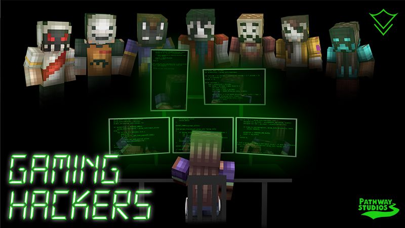 Gaming Hackers on the Minecraft Marketplace by Pathway Studios