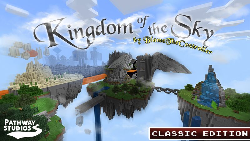 Kingdom of the Sky CE on the Minecraft Marketplace by Pathway Studios