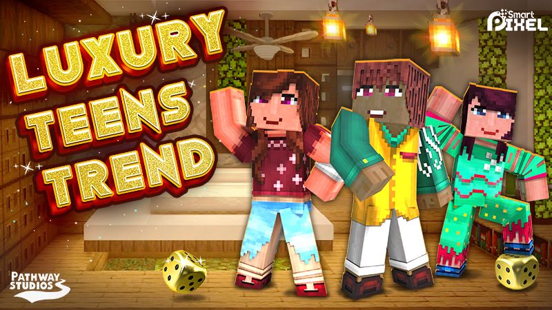 Luxury Teens Trend on the Minecraft Marketplace by Pathway Studios