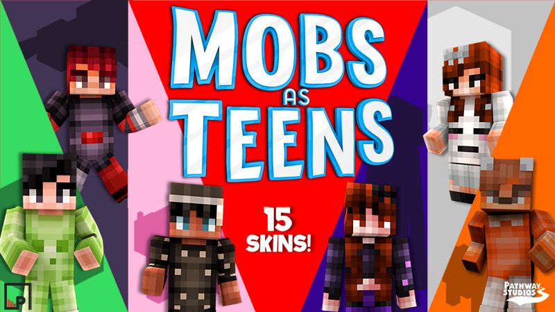 Mobs as Teens on the Minecraft Marketplace by Pathway Studios