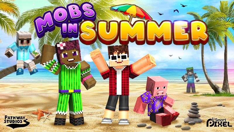 Mobs in Summer