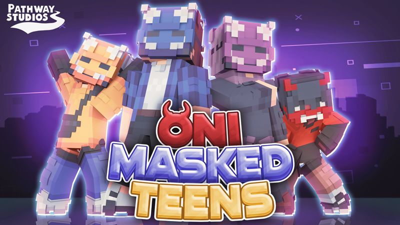 Oni Masked Teens on the Minecraft Marketplace by Pathway Studios