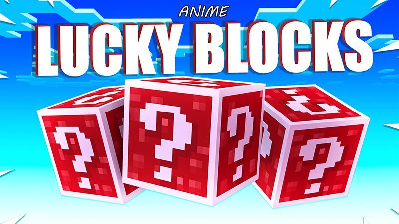 Anime Lucky Blocks on the Minecraft Marketplace by Pickaxe Studios