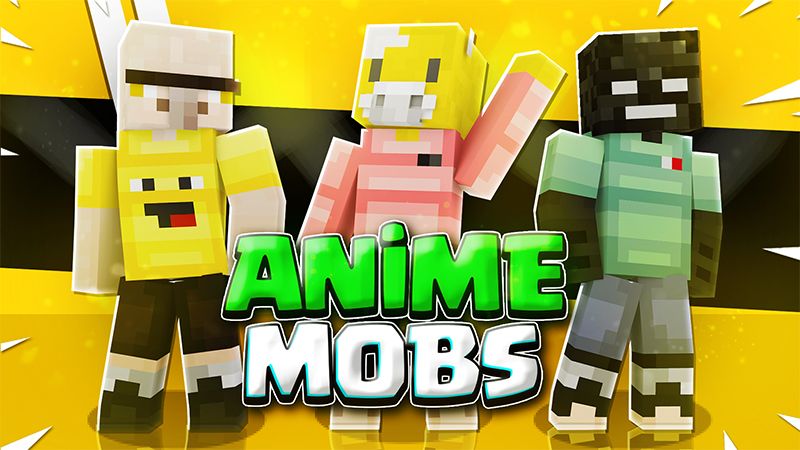 Anime Mobs on the Minecraft Marketplace by Pickaxe Studios