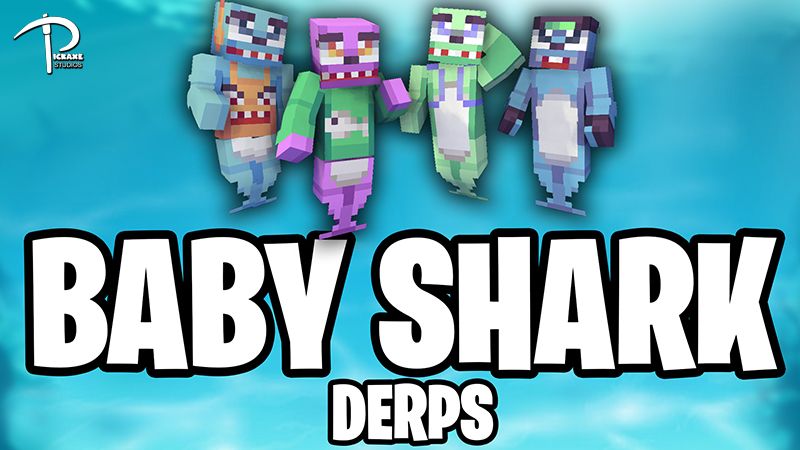 BABY SHARK Derps on the Minecraft Marketplace by Pickaxe Studios