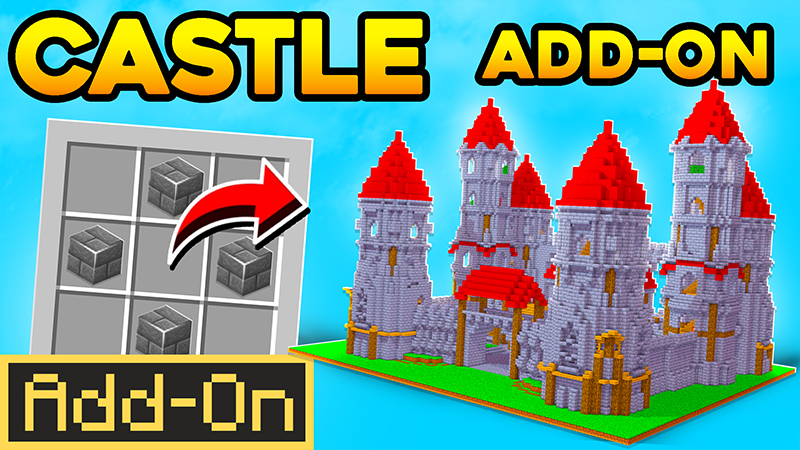 CASTLE Add-On on the Minecraft Marketplace by Pickaxe Studios
