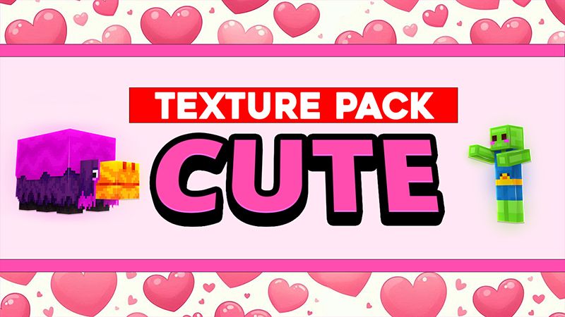 CUTE Texture Pack