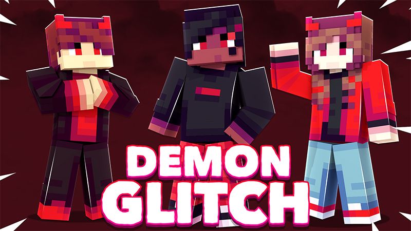 DEMON GLITCH on the Minecraft Marketplace by Pickaxe Studios