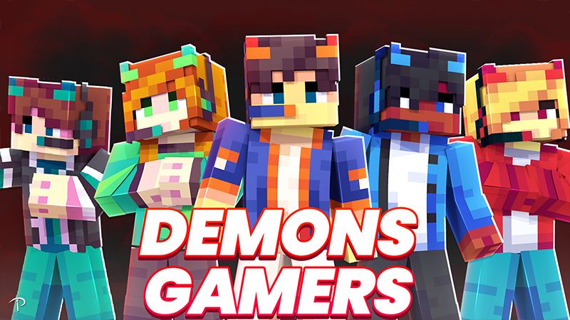 DEMONS: GAMERS on the Minecraft Marketplace by Pickaxe Studios